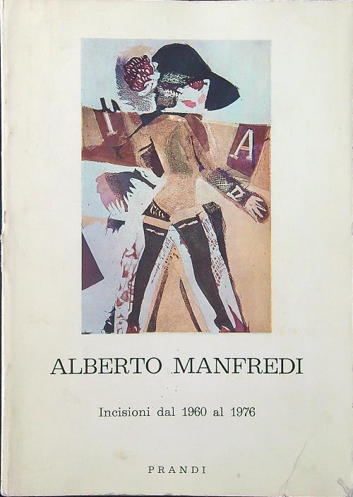 Alberto Manfredi. Incisioni dal 1960 al 1976 - Leonardo Sciascia - copertina