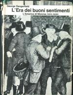 L' Era dei buoni sentimenti. L'America di Monroe 1812-1829