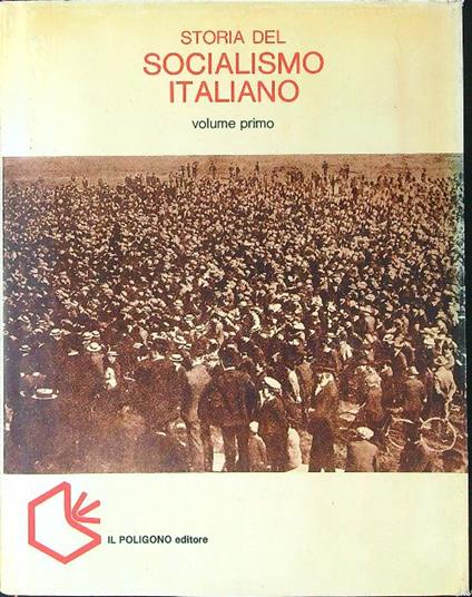 Storia del socialismo italiano 1 - Giovanni Sabbatucci - copertina