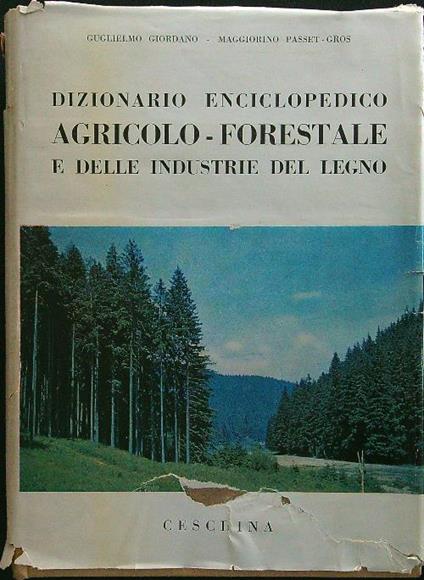 Dizionario enciclopedico agricolo-forestale - Giordano - copertina