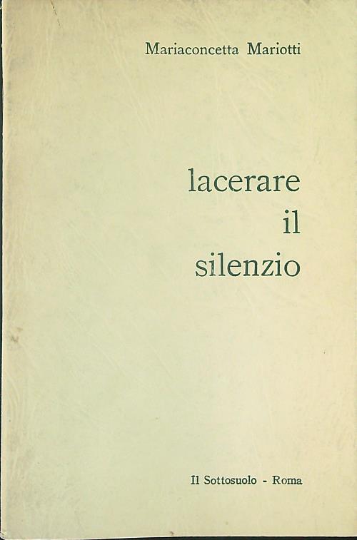 Lacerare il silenzio