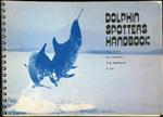 Dolphin Spotters Handbook 