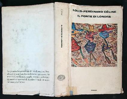 Il ponte di Londra - Louis-Ferdinand Céline - copertina