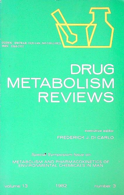 Drug Metabolism Review vol 13/ n. 3/1982 - Frederick J. Di Carlo - copertina