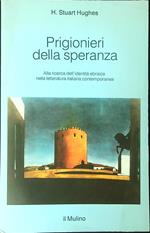 Prigionieri della speranza