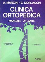 Clinica ortopedica. Manuale-atlante