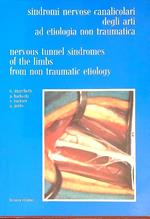 Sindromi nervose canalicolari degli arti ad etiologia non traumatica