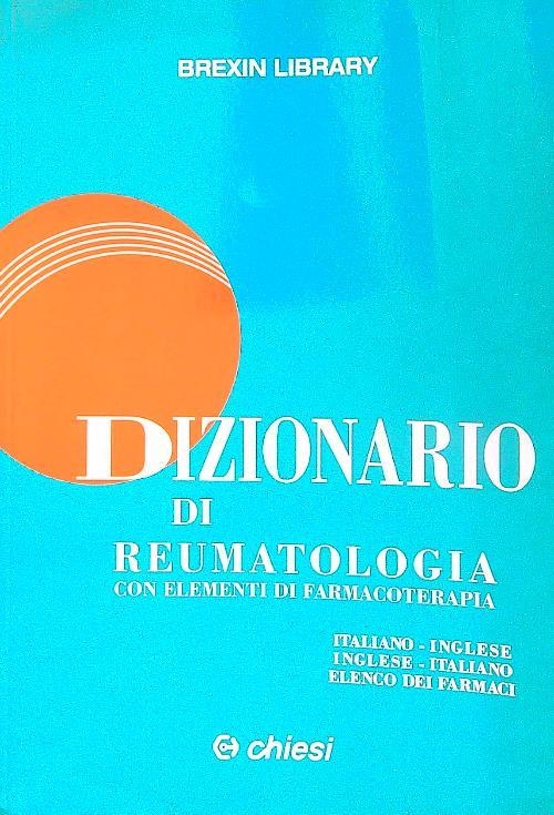 Dizionario di reumatologia con elementi di farmacoterapia - copertina