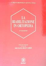 La riabilitazione in ortopedia