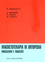 Magnetoterapia in ortopedia. Indicazioni e risultati