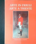 Arte in Friuli Arte a Trieste 18 - 19