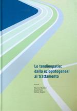 Le tendinopatie: dalla eziopatogenesi al trattamento