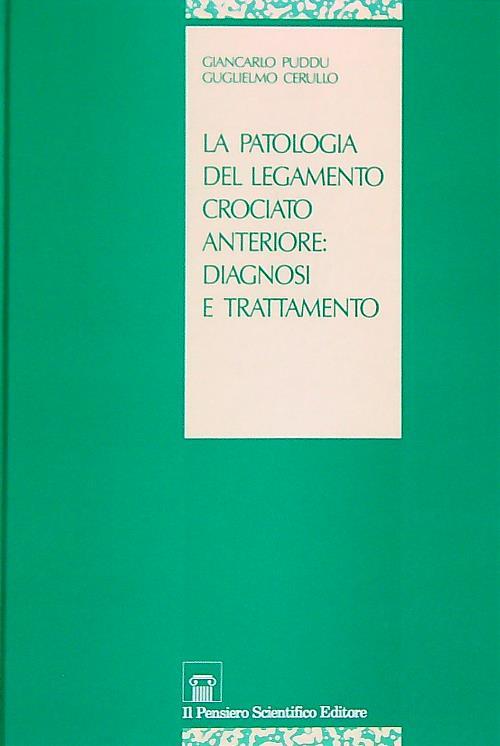 La patologia del legamento crociato anteriore: diagnosi e trattamento  - Giancarlo Puddu - copertina