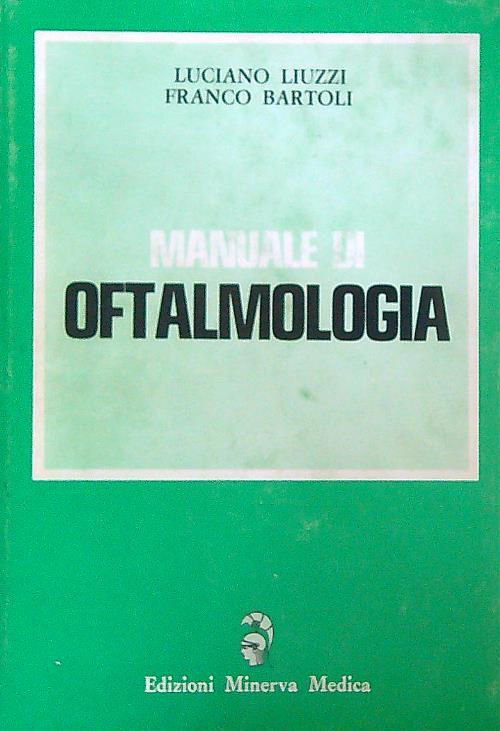 Manuale di oftalmologia - Luciano Liuzzi - copertina