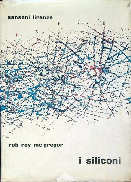 I siliconi - Rob Roy McGregor - copertina