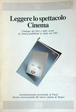 Leggere lo Spettacolo. Cinema