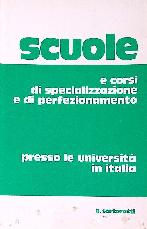 Scuole e corsi di specializzazione e di perfezionamento - G. Sartoratti - copertina