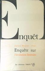 Enquete sur l'evolution litteraire