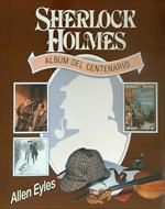 Sherlock Holmes. Album del centenario