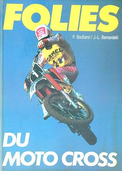 Folies du moto-cross - P Boulland - copertina