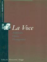 La voce. Ambiente opere protagonisti