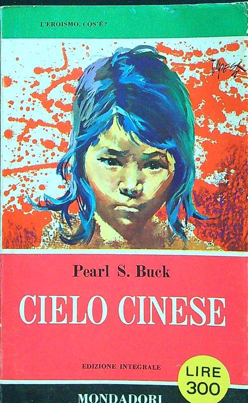 Cielo cinese - Pearl S. Buck - copertina