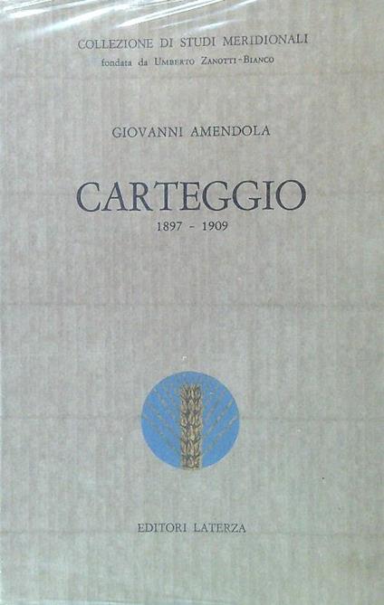 Carteggio 1897-1909 - Giovanni Amendola - copertina