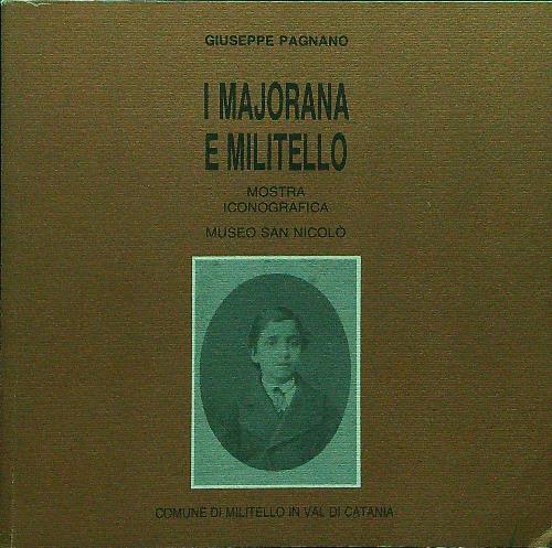 I Majorana e i Militello - Giuseppe Pagnano - copertina