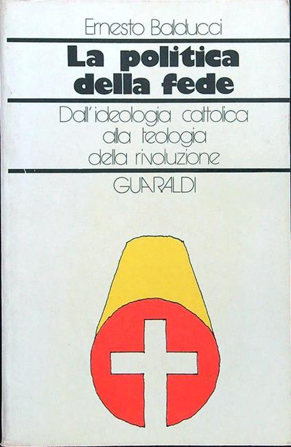 La poltica della fede - Ernesto Balducci - copertina