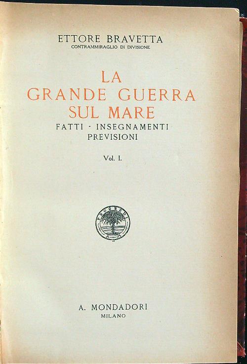 La grande guerra sul mare vol I.