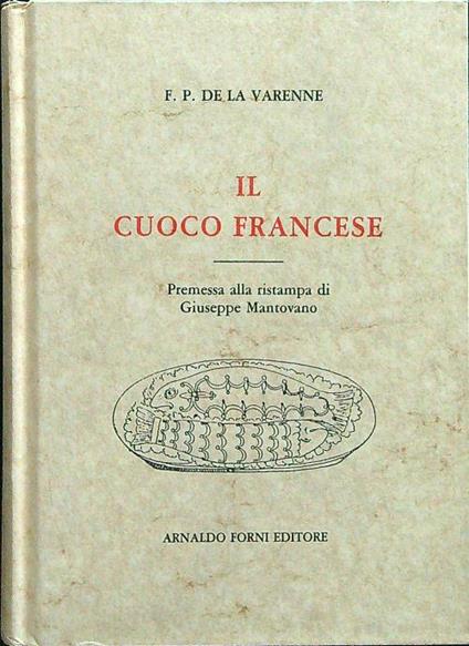 Il cuoco francese - F.P. De La Varenne - copertina