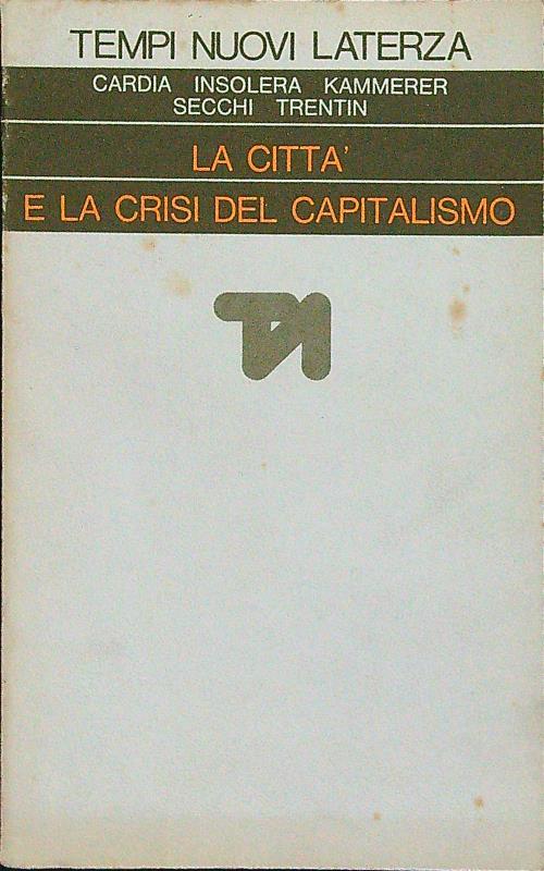 La città e la crisi del capitalismo - copertina