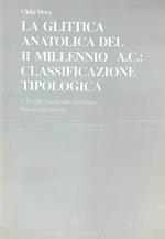 La glittica anatolica del II millennio a.C. classificazione tipologica I