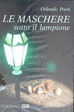 Le maschere sotto il lampione