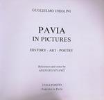 Pavia in pictures. History - art - poetry