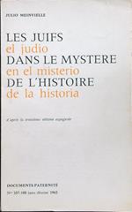 Les juif dans le mystere de l'histoire