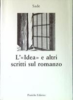 L' Idea e altri scritti sul romanzo