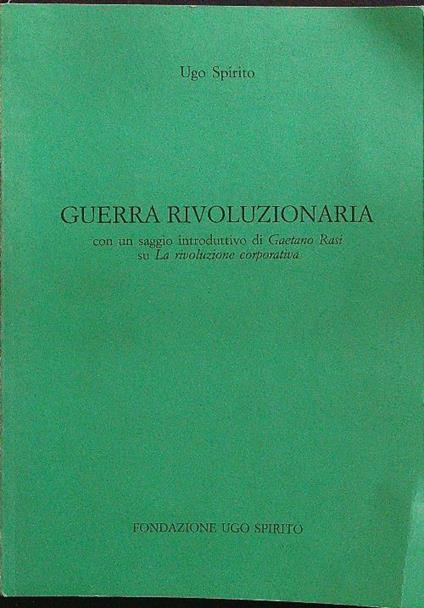 Guerra rivoluzionaria - Ugo Spirito - copertina