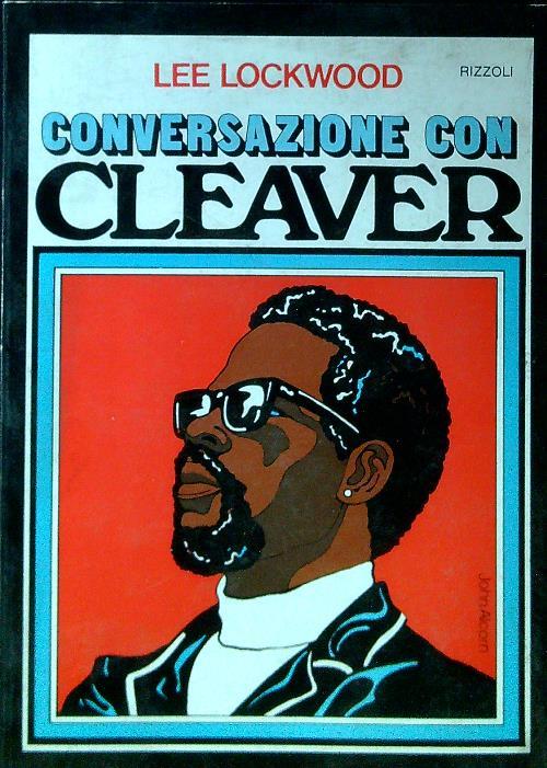 Conversazione con Cleaver