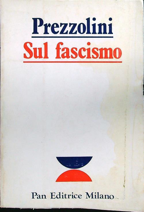 Sul fascismo - Prezzolini - copertina