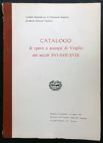 Catalogo di opere a stampa di Virgilio dei secoli XVI-XVII-XVIII