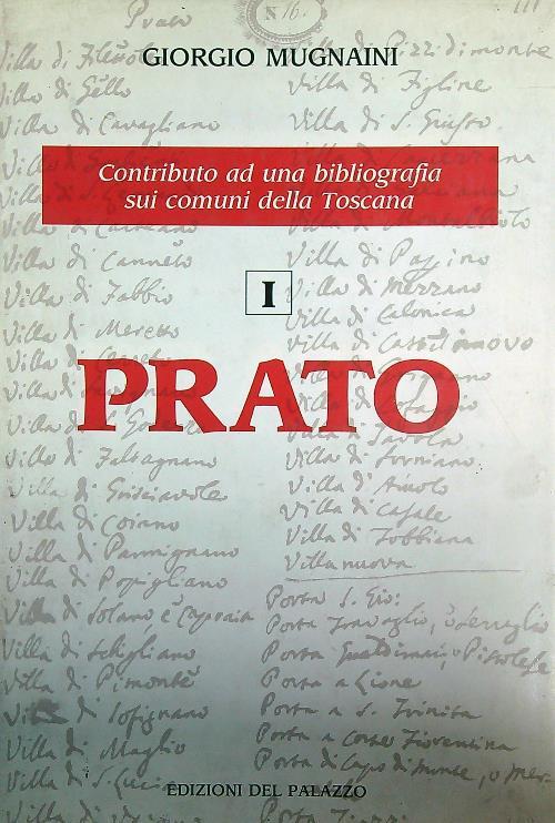 Prato. Contributo ad una bibliografia sui comuni della Toscana - Giorgio Mugnaini - copertina