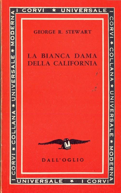 La bianca dama della California - George R. Stewart - copertina