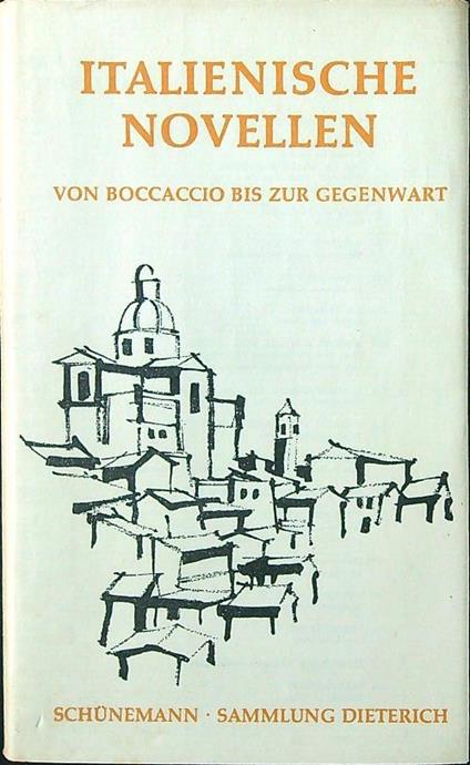 Italienische Novellen von Boccaccio bis zur Gegenwart - copertina