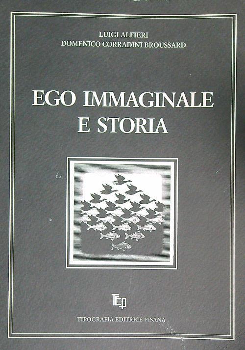 Ego immaginale e storia - Luigi Alfieri - copertina