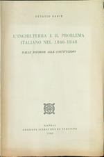 L' Inghilterra e il problema Italiano nel 1846 - 1848