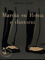 Marcia su Roma e dintorni