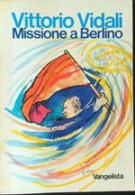 Missione a Berlino