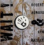 Robert Howard & Kym Mazelle: Wait !