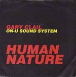 Gary Clail & On-U Sound System: Human Nature